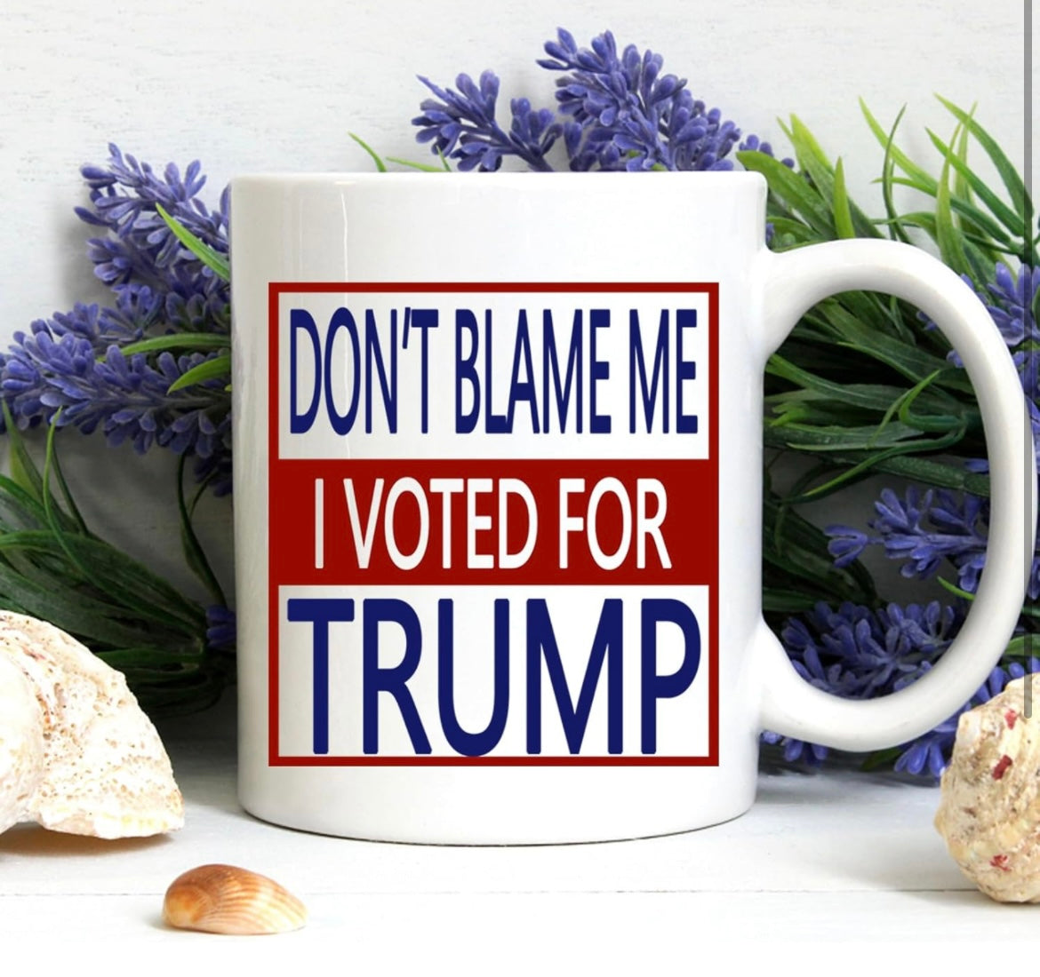 Don’t Blame Me Mug